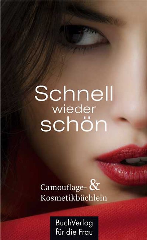 Schnell wieder schön