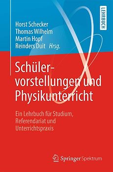 Schülervorstellungen und Physikunterricht