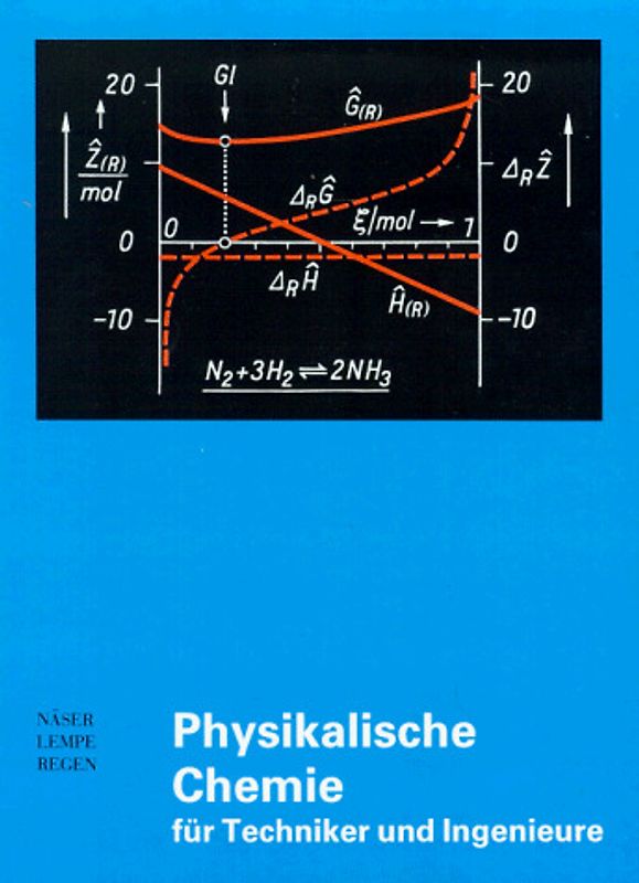 Physikalische Chemie für Techniker und Ingenieure
