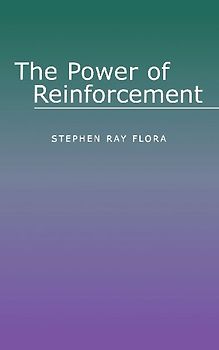The Power of Reinforcement