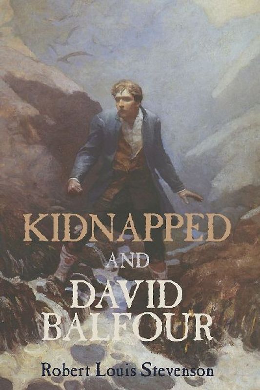 Kidnapped and David Balfour