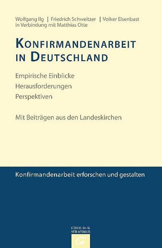 Konfirmandenarbeit erforschen und gestalten / Konfirmandenarbeit in Deutschland