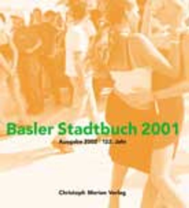 Basler Stadtbuch / Basler Stadtbuch