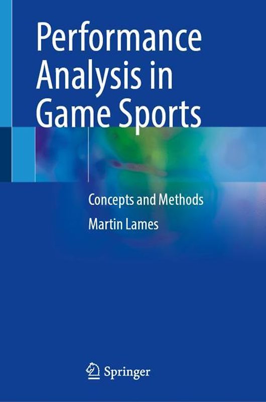 Performance Analysis in Game Sports: Concepts and Methods