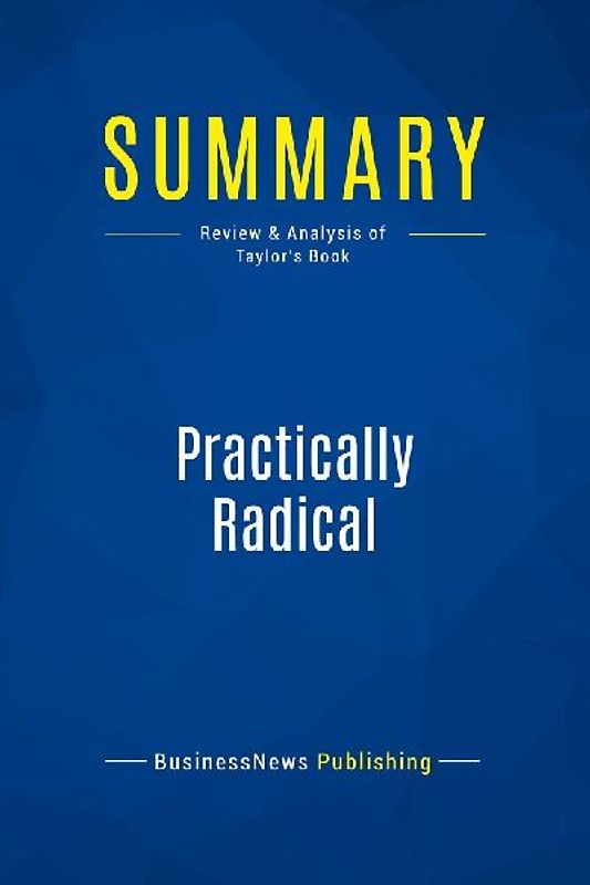Summary: Practically Radical