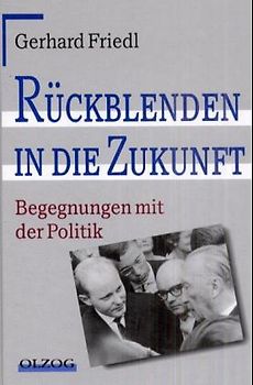 Rückblenden in die Zukunft