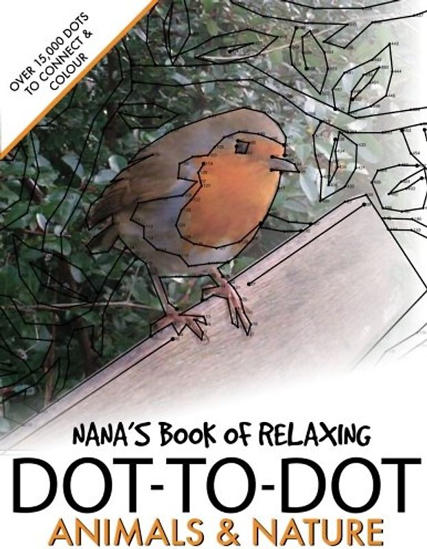 Nana's Book of Relaxing Dot-to-dot: Animals & Nature