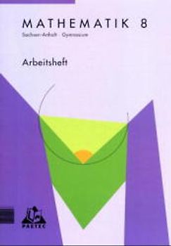 Arbeitsheft Mathematik 8 Sachsen-Anhalt Gymnasium
