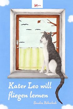 Kater Leo will fliegen lernen
