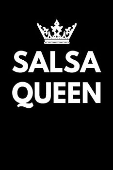 Salsa Queen: Salsa Dancing Notebook With Lined Pages, A Great Appreciation Gift Idea For Salsa Dancers