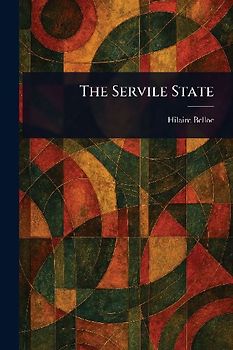 The Servile State