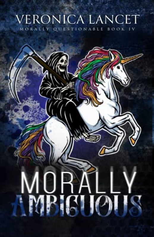 Morally Ambiguous (Morally Questionable, Band 4)
