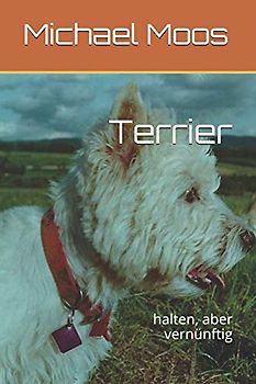 Terrier: halten, aber vernünftig
