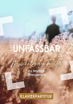 Unfassbar - Klavierpartitur