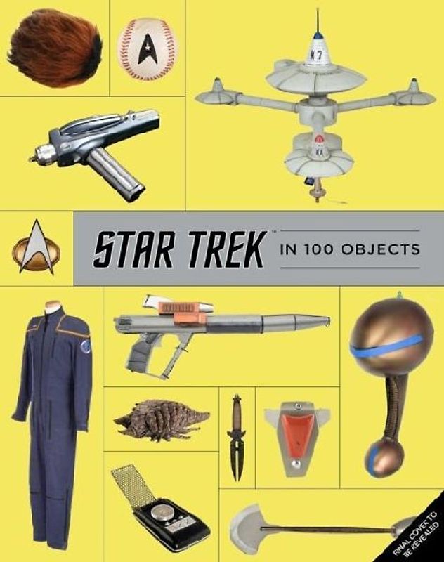 Star Trek in 100 Objects