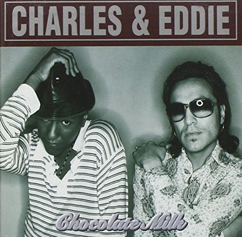 Charles & Eddie - Chocolate Milk