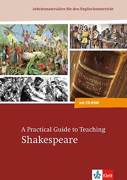 A Practical Guide to Teaching Shakespeare