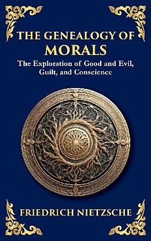 The Genealogy of Morals