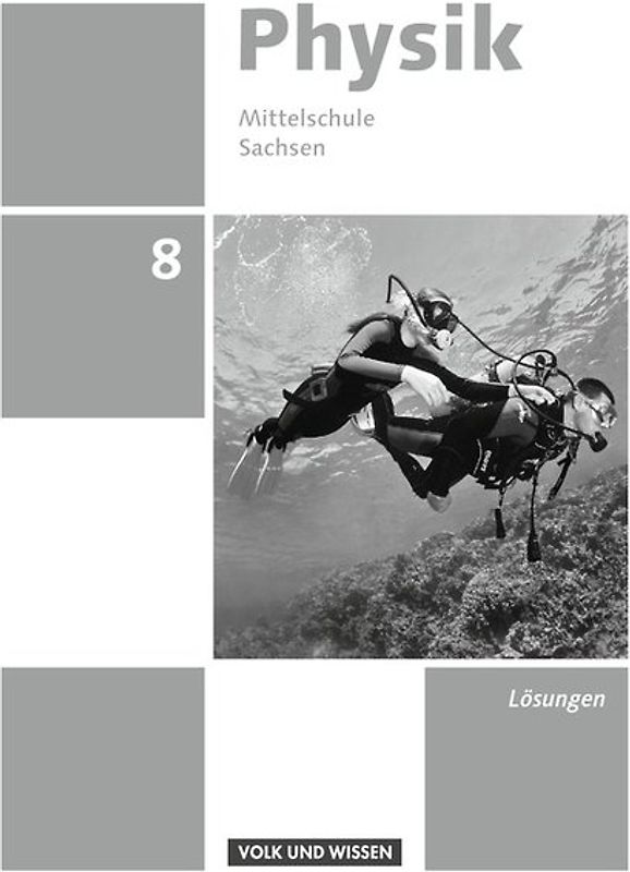 Physik - Ausgabe Volk und Wissen - Mittelschule Sachsen - Neue Ausgabe - 8. Schuljahr