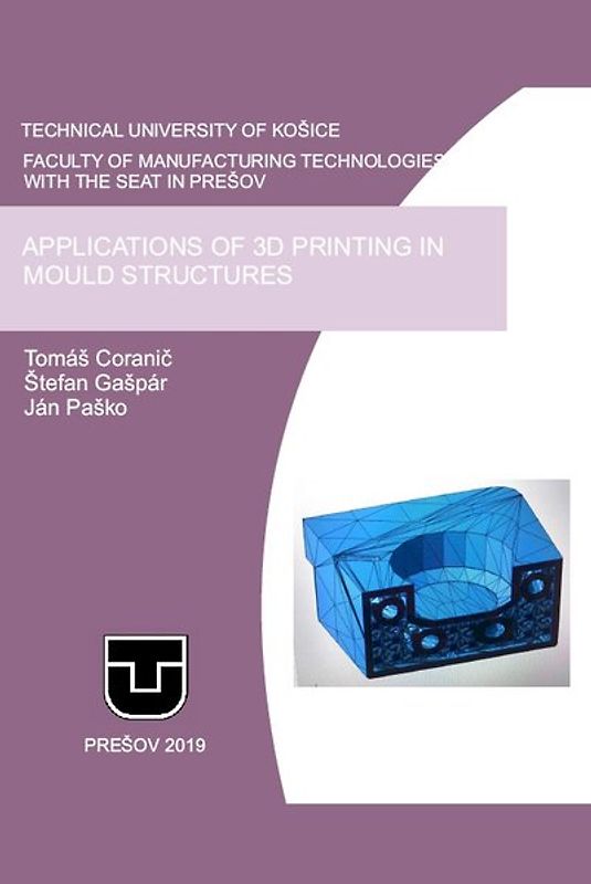 Applications of 3D Printing in Mould Structures