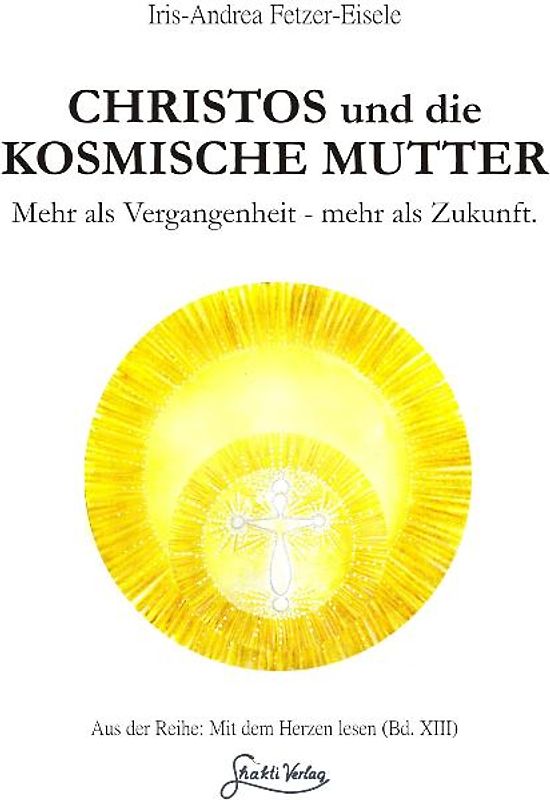 Christos und die Kosmische Mutter