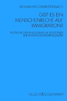 Gibt es ein Menschenrecht auf Immigration?