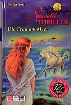 Die Frau am Meer /Der Schimmel am Meer