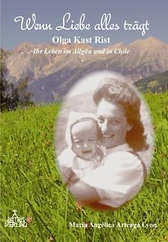 Wenn Liebe alles trägt