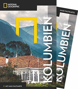 NATIONAL GEOGRAPHIC Reisehandbuch Kolumbien mit Maxi-Faltkarte
