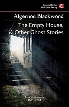 The Empty House, and Other Ghost Stories