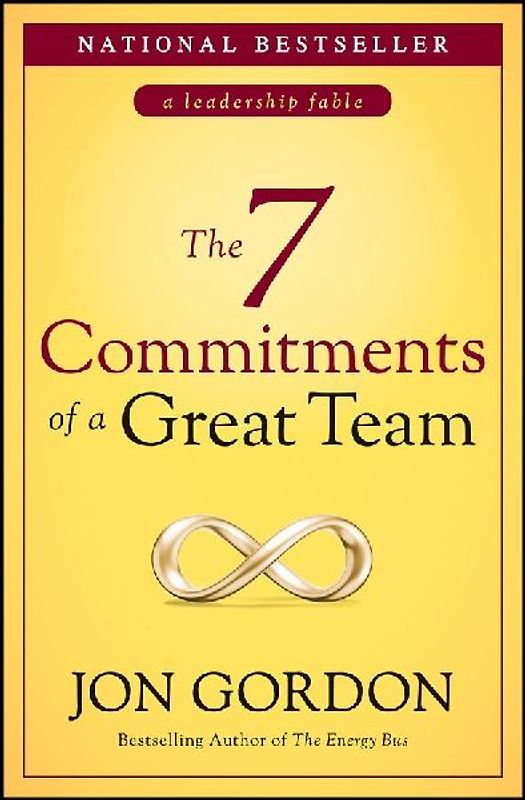 The 7 Commitments of a Great Team