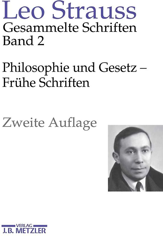 Philosophie und Gesetz – Frühe Schriften