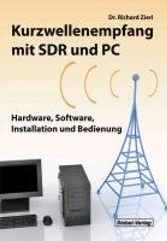 Kurzwellenempfang mit SDR und PC