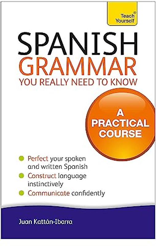 Spanish Grammar You Really Need to Know