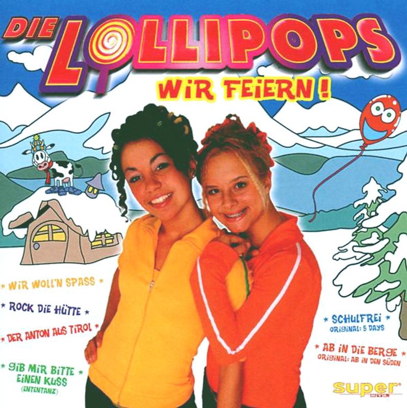die Lollipops - Wir feiern!