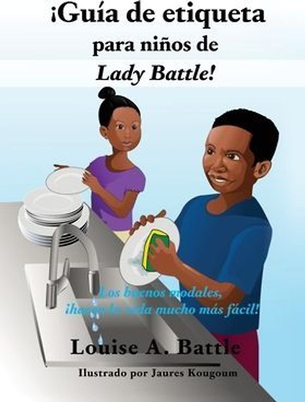¡Guía de etiqueta para niños de Lady Battle!