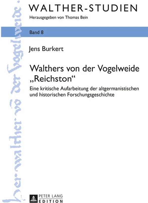Walthers von der Vogelweide «Reichston»