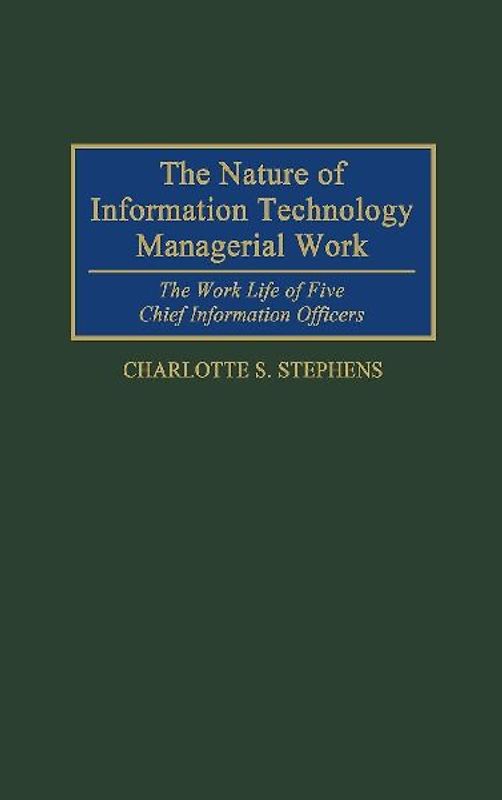 The Nature of Information Technology Managerial Work