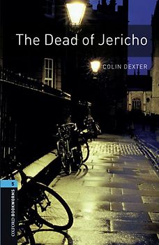Oxford Bookworms Library / 10. Schuljahr, Stufe 2 - The Dead of Jericho