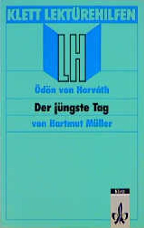 Lektürehilfen Ödön von Horváth "Der jüngste Tag"