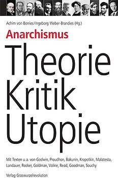 Anarchismus - Theorie, Kritik, Utopie