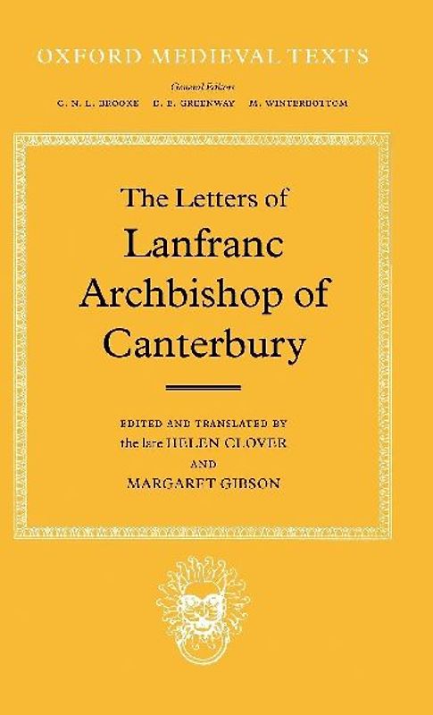 The Letters of Lanfranc, Archbishop of Canterbury