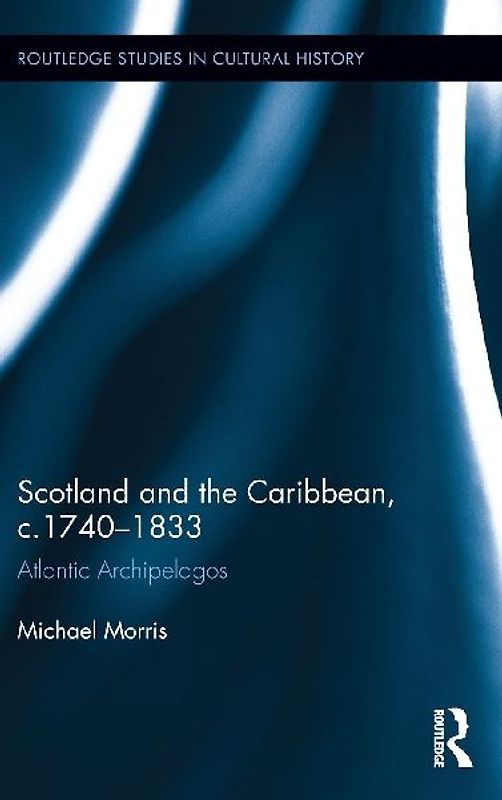 Scotland and the Caribbean, c.1740-1833