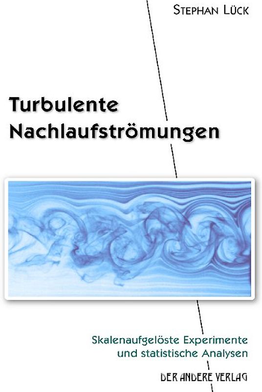 Turbulente Nachlaufströmungen