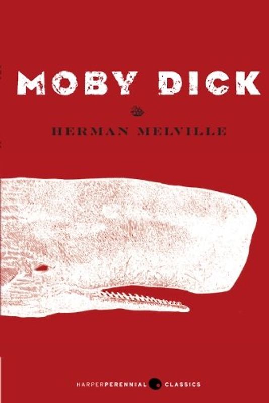 Moby Dick (Harperperennial Classics) - Herman Melville