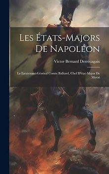 Les États-Majors De Napoléon