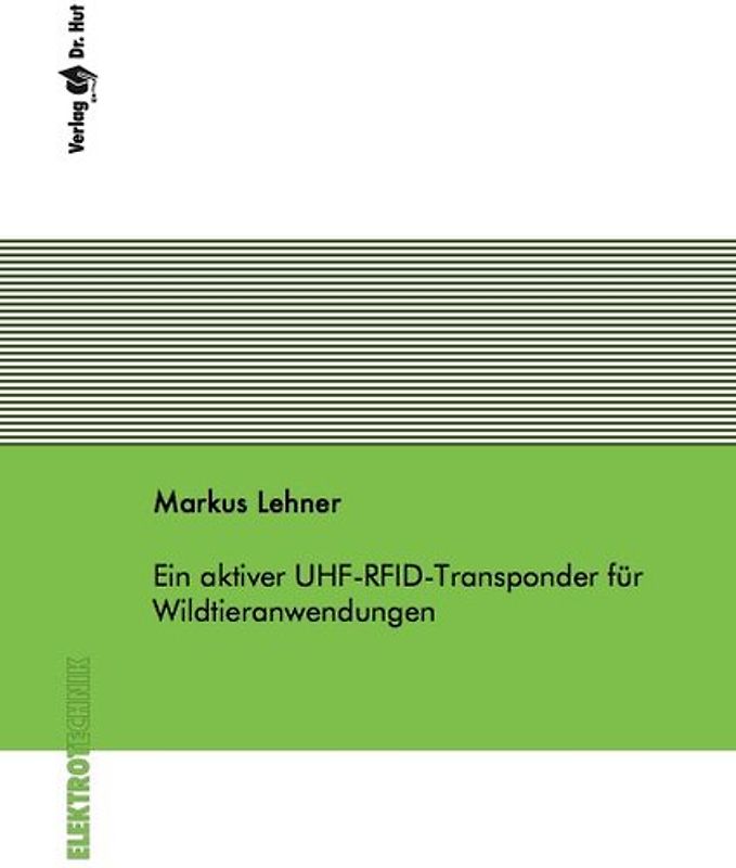 Ein aktiver UHF-RFID-Transponder für Wildtieranwendungen