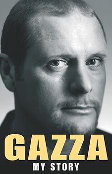 Gazza: My Story - Paul Gascoigne [Hardcover]