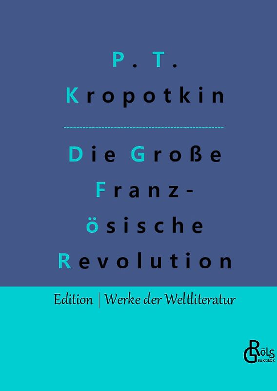 Die Große Französische Revolution - Band 2