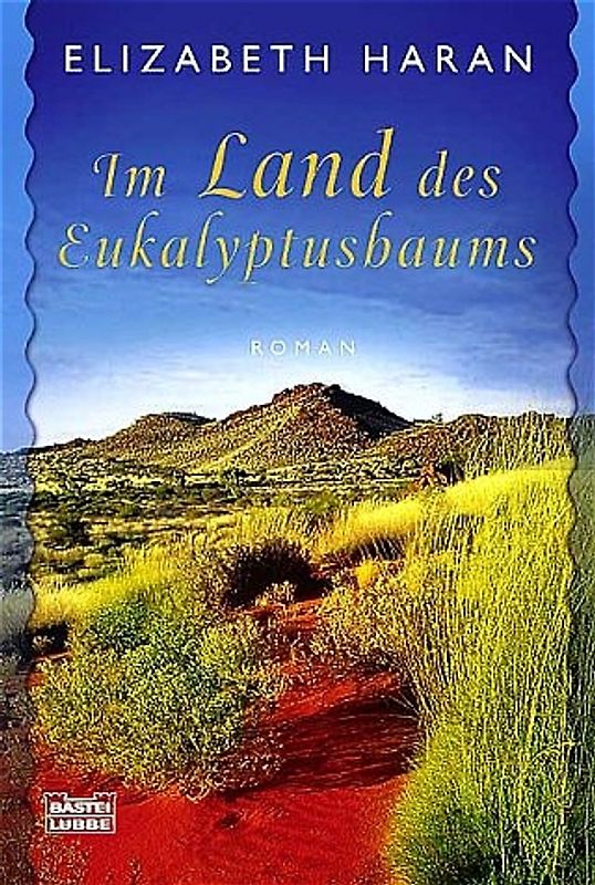 Im Land des Eukalyptusbaums